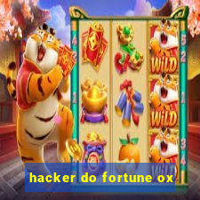 hacker do fortune ox